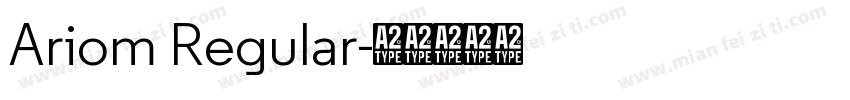 Ariom Regular字体转换